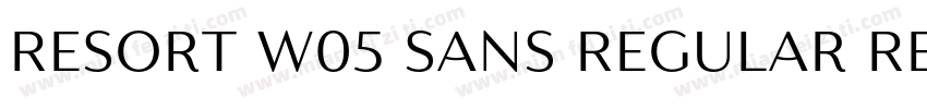 Resort W05 Sans Regular Regular字体转换